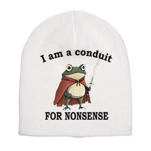 I Am A Conduit For Nonsense Funny Frog With Sword Short Acrylic Beanie