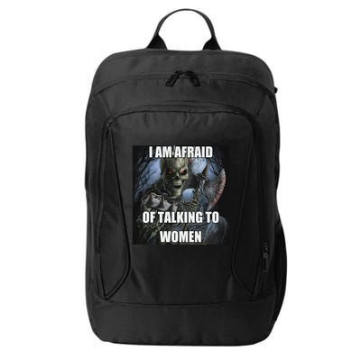 I Am Afraid Of Talking To Women Funny Hard Skeleton City Backpack
