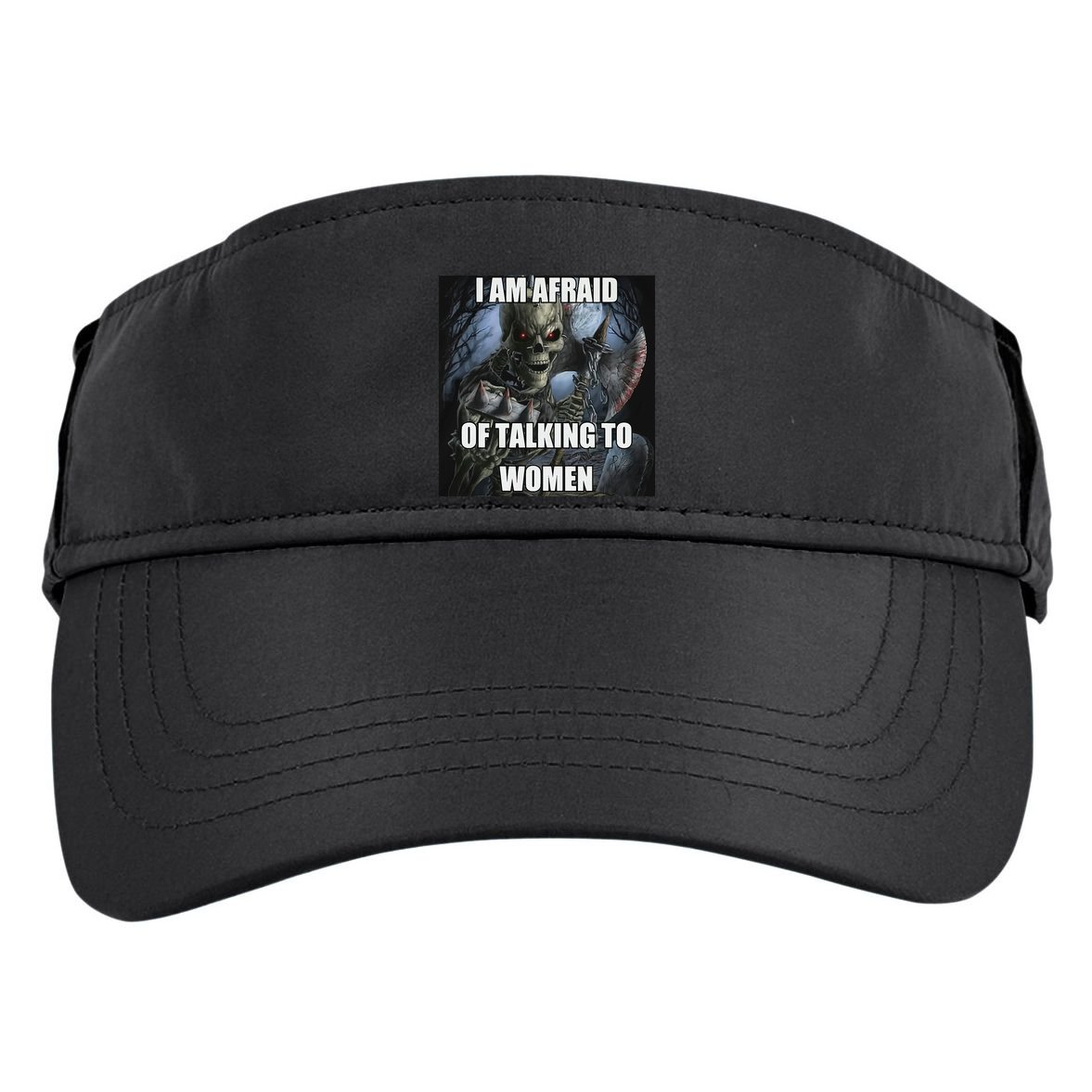 I Am Afraid Of Talking To Women Funny Hard Skeleton Adult Drive Performance Visor