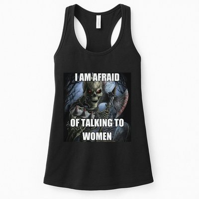 I Am Afraid Of Talking To Women Funny Hard Skeleton Womens Tank Top