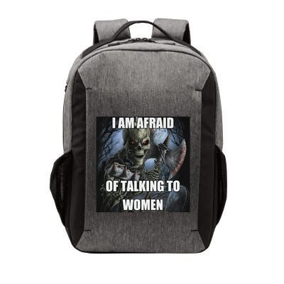 I Am Afraid Of Talking To Women Funny Hard Skeleton Vector Backpack