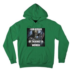 I Am Afraid Of Talking To Women Funny Hard Skeleton Hoodie