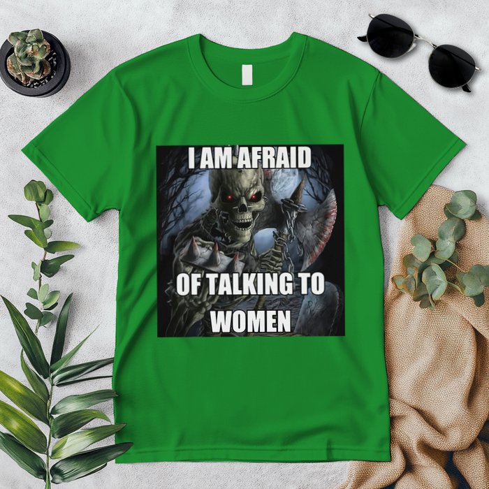 I Am Afraid Of Talking To Women Funny Hard Skeleton Premium T-Shirt