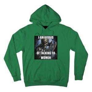 I Am Afraid Of Talking To Women Funny Hard Skeleton Tall Hoodie