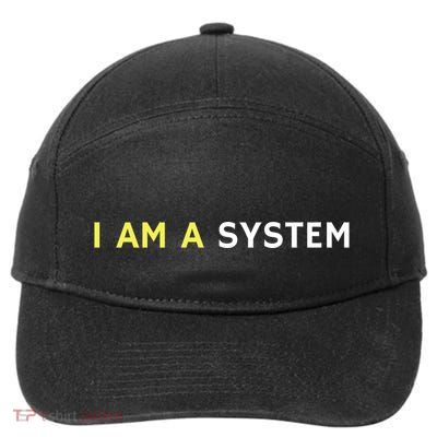 I Am A System Funny 7-Panel Snapback Hat