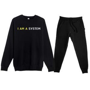 I Am A System Funny Premium Crewneck Sweatsuit Set