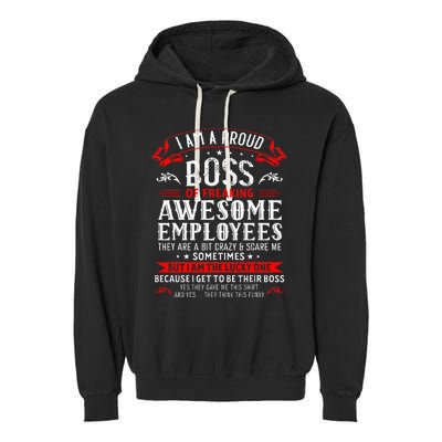 I Am A Proud Boss Of Freaking Awesome Employees Garment-Dyed Fleece Hoodie