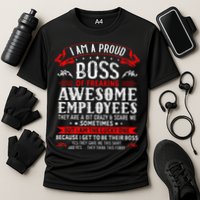 I Am A Proud Boss Of Freaking Awesome Employees Cooling Performance Crew T-Shirt