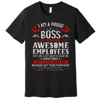 I Am A Proud Boss Of Freaking Awesome Employees Premium T-Shirt