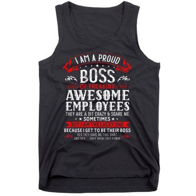 I Am A Proud Boss Of Freaking Awesome Employees Tank Top