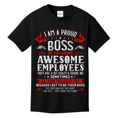 I Am A Proud Boss Of Freaking Awesome Employees Kids T-Shirt