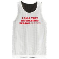 I Am A Very Interesting Person Online Funny Mesh Reversible Basketball Jersey Tank