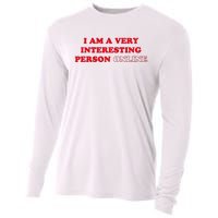 I Am A Very Interesting Person Online Funny Cooling Performance Long Sleeve Crew