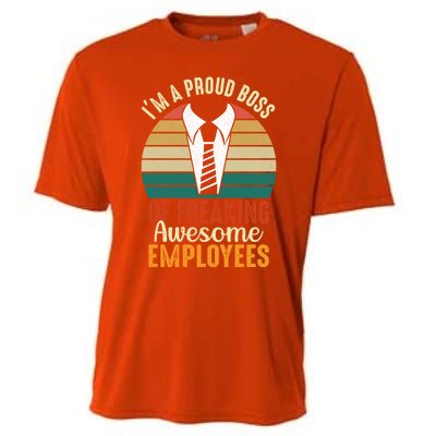 I Am A Proud Boss Of Freaking Awesome Employees Gift Cooling Performance Crew T-Shirt