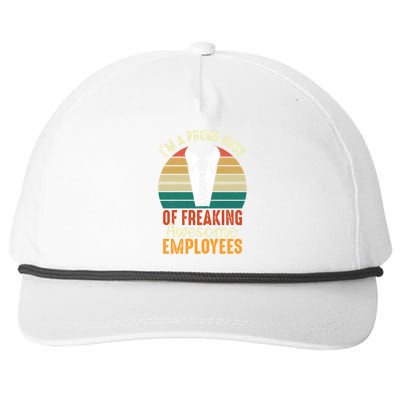 I Am A Proud Boss Of Freaking Awesome Employees Gift Snapback Five-Panel Rope Hat