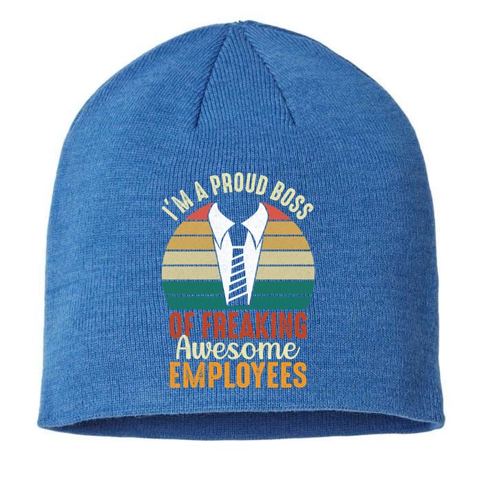 I Am A Proud Boss Of Freaking Awesome Employees Gift Sustainable Beanie