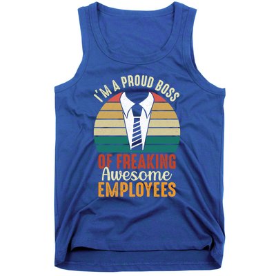 I Am A Proud Boss Of Freaking Awesome Employees Gift Tank Top