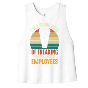 I Am A Proud Boss Of Freaking Awesome Employees Gift Women's Racerback Cropped Tank