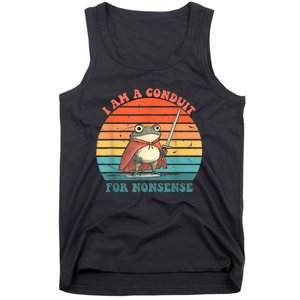 I Am A Conduit For Nonsense Design Tank Top