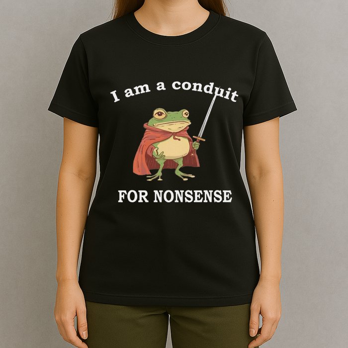 I Am A Conduit For Nonsense Funny Frog With Sword And Red T-Shirt