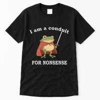I Am A Conduit For Nonsense Funny Frog With Sword And Red Tall T-Shirt