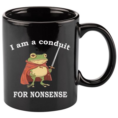 I Am A Conduit For Nonsense Funny Frog With Sword And Red 11oz C Handle Ceramic Mug