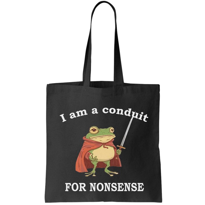 I Am A Conduit For Nonsense Funny Frog With Sword And Red Bag