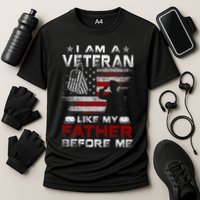 I Am A Veteran Like My Father Before Me Veteran Cooling Performance Crew T-Shirt