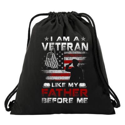 I Am A Veteran Like My Father Before Me Veteran Drawstring Bag