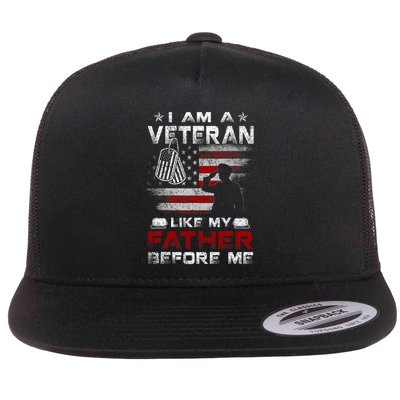 I Am A Veteran Like My Father Before Me Veteran Flatbill Hat