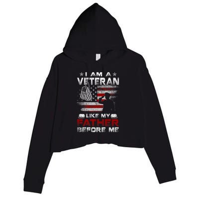 I Am A Veteran Like My Father Before Me Veteran Crop Fleece Hoodie