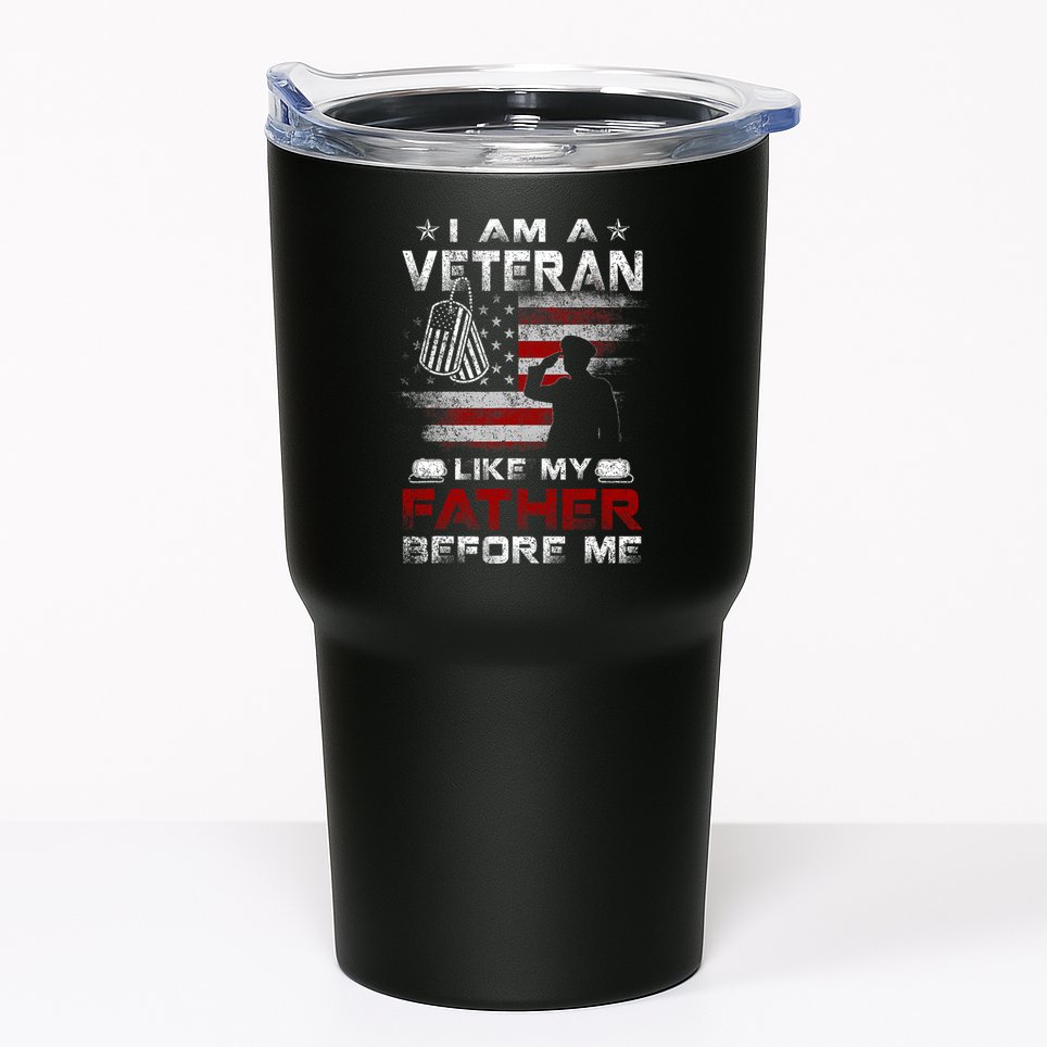 I Am A Veteran Like My Father Before Me Veteran Tumbler