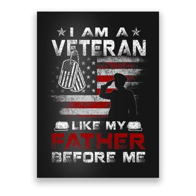I Am A Veteran Like My Father Before Me Veteran Poster