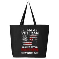 I Am A Veteran Like My Father Before Me Veteran 25L Jumbo Tote