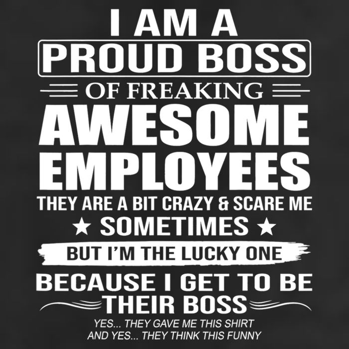 I Am A Proud Boss Of Freaking Awesome Employees Gift 11oz C Handle Ceramic Mug