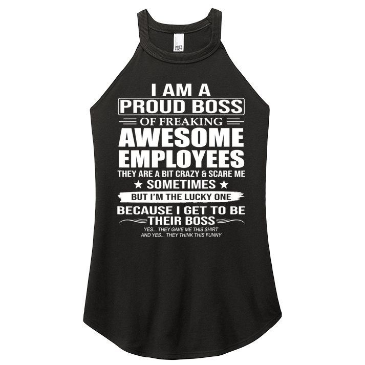 I Am A Proud Boss Of Freaking Awesome Employees Gift Women's Perfect Tri Rocker Tank