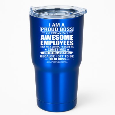 I Am A Proud Boss Of Freaking Awesome Employees Gift Tumbler