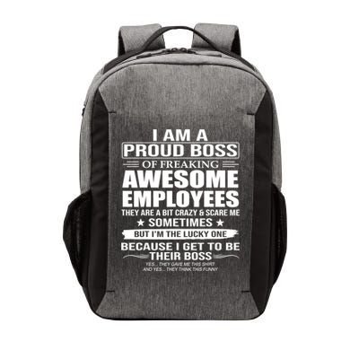 I Am A Proud Boss Of Freaking Awesome Employees Gift Vector Backpack