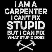 I Am A Carpenter I Can't Fix Stupid Funny Carpentry Gift Impact Tech Backpack
