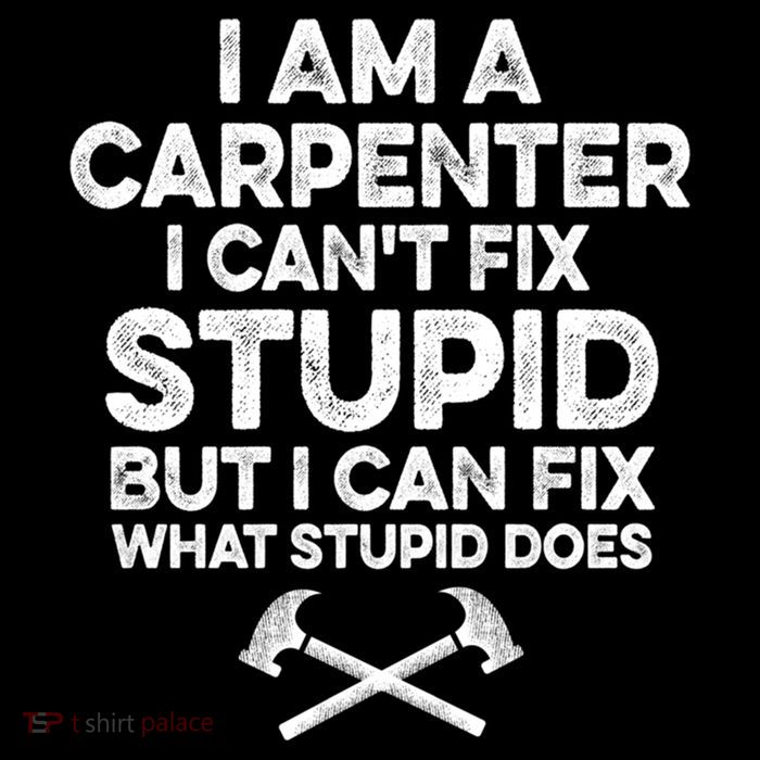I Am A Carpenter I Can't Fix Stupid Funny Carpentry Gift Drawstring Bag