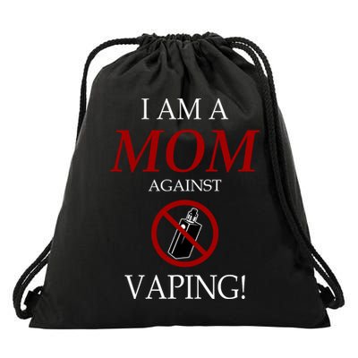I Am A Mom Against Vaping Drawstring Bag