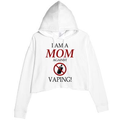 I Am A Mom Against Vaping Crop Fleece Hoodie