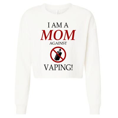 I Am A Mom Against Vaping Cropped Pullover Crew