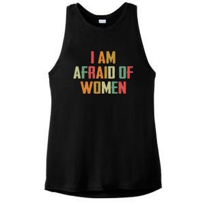 I Am Afraid Of Women Women Empowerment Ladies PosiCharge Tri-Blend Wicking Tank