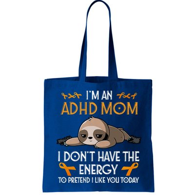 IM An Adhd Mom Awareness Orange Ribbon Sloth Adhd Warrior Bag
