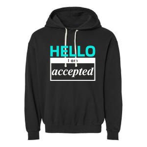 I Am Accepted Garment-Dyed Fleece Hoodie