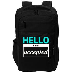 I Am Accepted Impact Tech Backpack