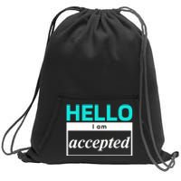 I Am Accepted Sweatshirt Cinch Pack Bag