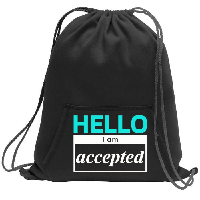 I Am Accepted Sweatshirt Cinch Pack Bag