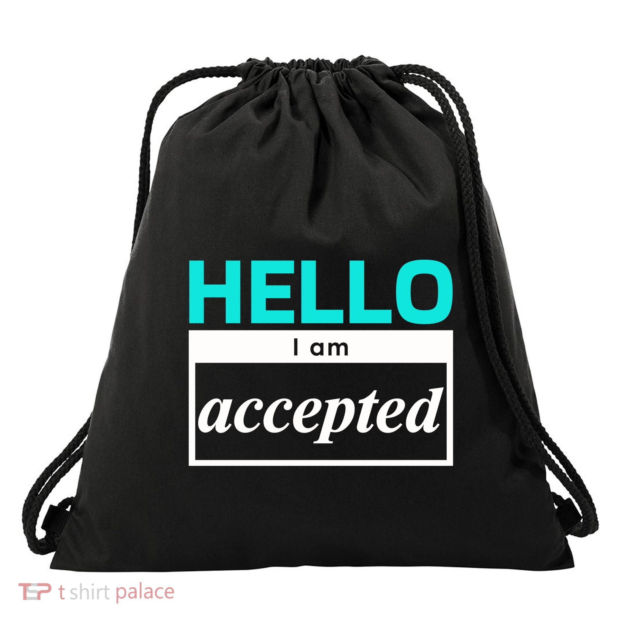 I Am Accepted Drawstring Bag